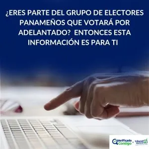 Voto adelantado-voto por Internet-RERE-REVA-elecciones Panamá-elecciones 2024-Tribunal Electoral-verificadocontigo.com
