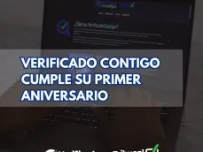 Aniversario Verificado Contigo-lanzamiento oficial verificadocontigo.com