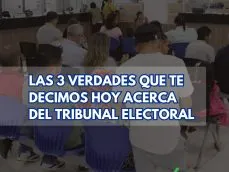 Las 3 verdades acerca del Tribunal Electoral-TE-Registro Civil- Cedulación-Cédula-verificadocontigo.com