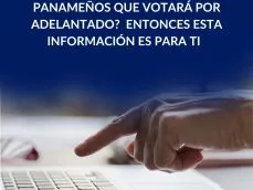 Voto adelantado-voto por Internet-RERE-REVA-elecciones Panamá-elecciones 2024-Tribunal Electoral-verificadocontigo.com Voto adelantado-voto por Internet-RERE-REVA-elecciones Panamá-elecciones 2024-Tribunal Electoral-verificadocontigo.com