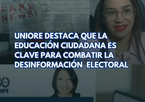 Ciclo Webinars 2025-UNIORE- Identificación de fuentes de desinformación técnica y actores principales-desinformación electoral-verificadocontigo.com