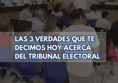 Las 3 verdades acerca del Tribunal Electoral-TE-Registro Civil- Cedulación-Cédula-verificadocontigo.com