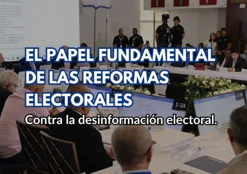 reformas electorales-desinformación electoral-CNRE-Comisión Nacional de Reformas electorales-Tribunal Electoral-verificadocontigo.com